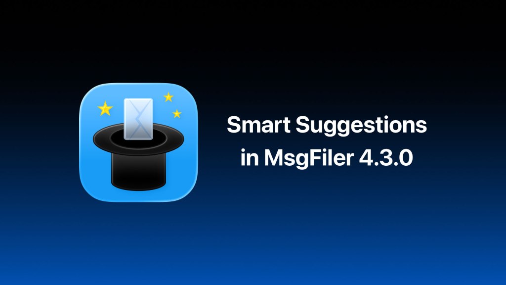 Smart Suggestions in MsgFiler 4.3.0