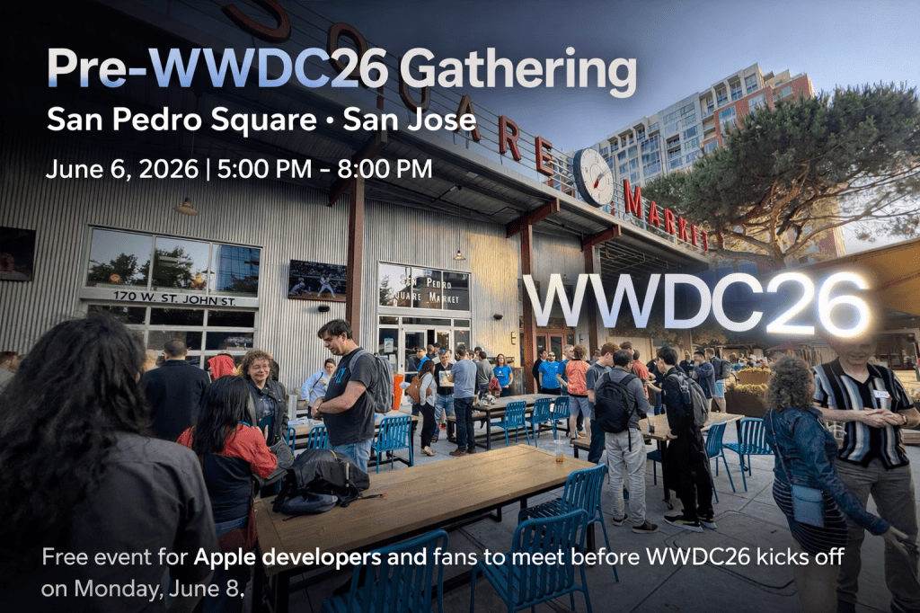Pre-WWDC26 gathering in San Jose scheduled for Saturday, June 6,&nbsp;2026
